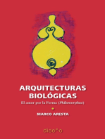 Arquitecturas biológicas 2: El amor por la forma