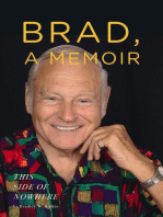 BRAD, A MEMOIR- "This Side of Nowhere"
