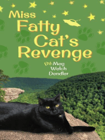 Miss Fatty Cat's Revenge: Cats in the Mirror, #3