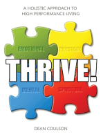 THRIVE!: A Holistic Approach To High Performance Living
