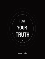 TEST YOUR TRUTH: Your Call To Action!