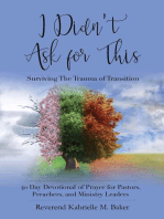 I Didn't Ask for This Devotional: Surviving the Trauma of Transition