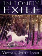 In Lonely Exile: Book Two of the Hallowed Treasures Saga