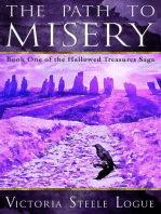 The Path to Misery: Book One of the Hallowed Treasures Saga