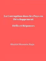 La Corruption dans Les Pays en Développement Défis et Réponses: La corruption, définie simplement comme l'abus de pouvoir à des fins privées, est un problème mo