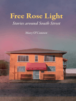 Free Rose Light: Stories around South Street