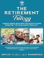 The Retirement Trilogy