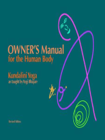 Owner's Manual for the Human Body: Kundalini Yoga as taught by Yogi Bhajan