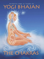 The Chakras: Kundalini Yoga as taught by Yogi Bhajan