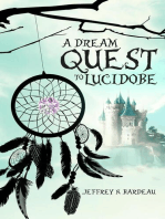 A Dream Quest To Lucidobe
