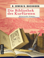 Die Bibliothek des Kurfürsten: Historischer Roman