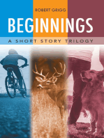 Beginnings: A Short Story Trilogy