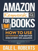 Amazon Keywords for Books: How to Use Keywords for Better Discovery on Amazon: The Amazon Self Publisher, #1