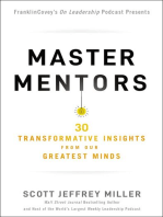 Master Mentors: 30 Transformative Insights from Our Greatest Minds