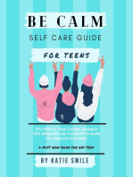 Be calm self care guide for teens