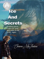 Ice and Secrets