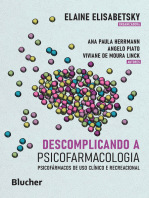 Descomplicando a psicofarmacologia: Psicofármacos de uso clínico e recreacional