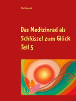 Das Medizinrad als Schlüssel zum Glück Teil 5: Die Farben des Herbstes