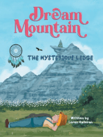 Dream Mountain: The Mysterious Ledge