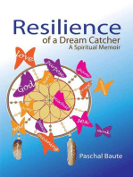 Resilience of a Dream Catcher
