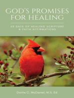 GOD'S PROMISES FOR HEALING: 30 DAYS OF HEALING SCRIPTURE & FAITH AFFIRMATIONS