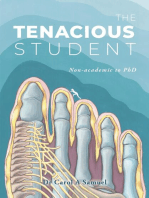The Tenacious Student: Non-academic to a PhD