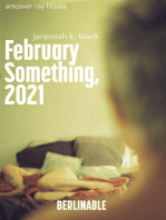 February Something, 2021: The woman next door