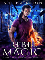 Rebel Magic: World Breaker Beginnings, #1