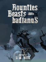 Bounties, Beasts, and Badlands