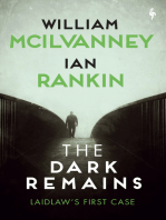 The Dark Remains: A Laidlaw Investigation (Jack Laidlaw Novels Prequel)