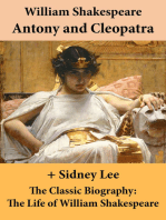 Antony and Cleopatra (The Unabridged Play) + The Classic Biography: The Life of William Shakespeare