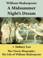 A Midsummer Night's Dream (The Unabridged Play) + The Classic Biography: The Life of William Shakespeare