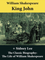 King John (The Unabridged Play) + The Classic Biography: The Life of William Shakespeare