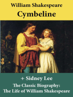 Cymbeline (The Unabridged Play) + The Classic Biography: The Life of William Shakespeare