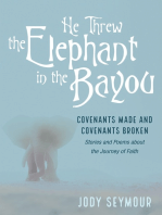 He Threw the Elephant in the Bayou