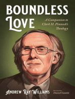 Boundless Love: A Companion to Clark H. Pinnock’s Theology