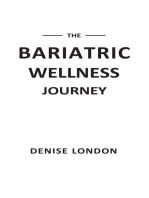 The Bariatric Wellness Journey: Your Road Map to Health, Happiness and Harmony