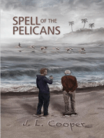 Spell of the Pelicans