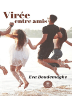 Virée entre amis: Roman sentimental et d'amitié