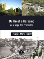 De Brest à Kersaint ou la saga des Pratividec: Fiction historique