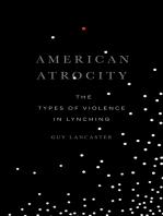 American Atrocity: The Types of Violence in Lynching