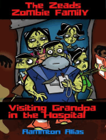 The Zeads Zombie Family: Visiting Grandpa in the Hospital: The Zeads Zombie Family Adventures, #1
