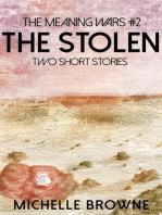 The Stolen: Two Short Stories: The Meaning Wars, #2