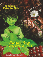 The Tales of Peter the Pixie Peter and the Ants Part 1: Read To Me