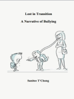 Lost in Transition: A Narrative of Bullying