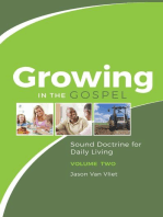 Growing in the Gospel: Sound Doctrine for Daily Living (Volume 2)