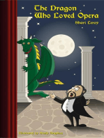 THE DRAGON WHO LOVED OPERA