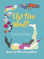 Up the Wall!: Getting through lockdown one take-away at a time.