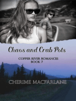 Chaos and Crab Pots: Copper River Romances, #7