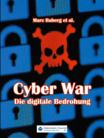 Cyber War: Die digitale Bedrohung